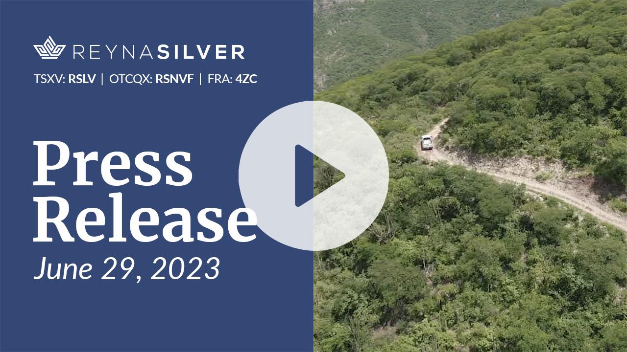 Reyna Silver Corp., Thursday, June 29, 2023, Press release picture