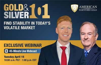 American Hartford Gold Announces Exclusive Webinar Hosted by Bill O'Reilly and Senior Director Machi Block