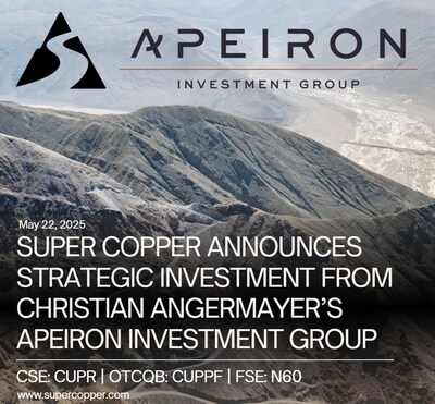 Apeiron Announcement (CNW Group/Super Copper Corp.)