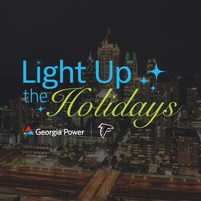 Georgia Power, Atlanta Falcons team up for Light Up the Holidays contest Georgia Power, Atlanta Falcons team up for Light Up the Holidays contest