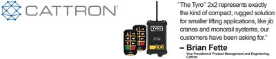 The 2x2 expands the Tyro product portfolio with a purpose-built, ready-to-deploy solution targeting radio remote control for small overhead cranes and hoists, jib cranes, general lifting equipment and monorail systems.